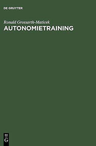 Autonomietraining – Gesundheit und Problemlösung durch Anregung der Selbstregulation
