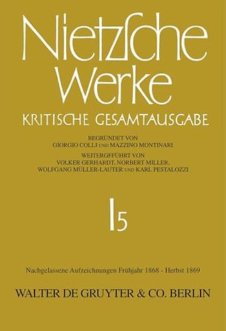 Nachgelassene Aufzeichnungen. Frühjahr 1868 – Herbst 1869