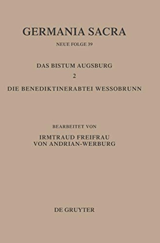 Das Bistum Augsburg 2. Die Benediktinerabtei Wessobrunn