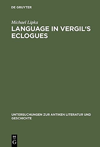 Language in Vergil`s Eclogues
