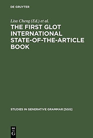 The First Glot International State–of–the–Articl – The Latest in Linguistics