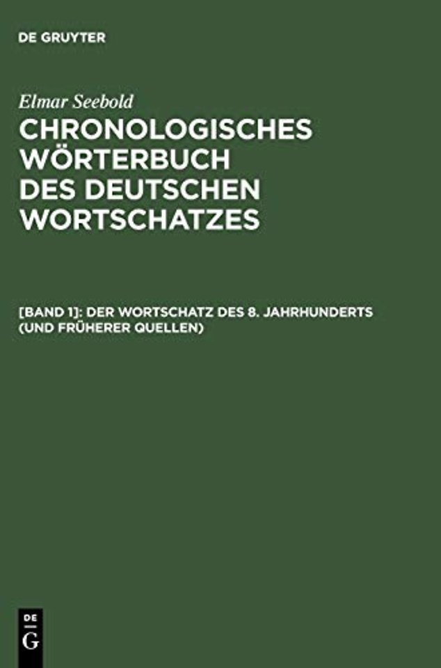 Der Wortschatz des 8. Jahrhunderts (und früherer – (Titelabkürzung: ChWdW8)