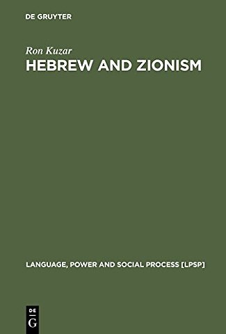 Hebrew and Zionism – A Discourse Analytic Cultural Study