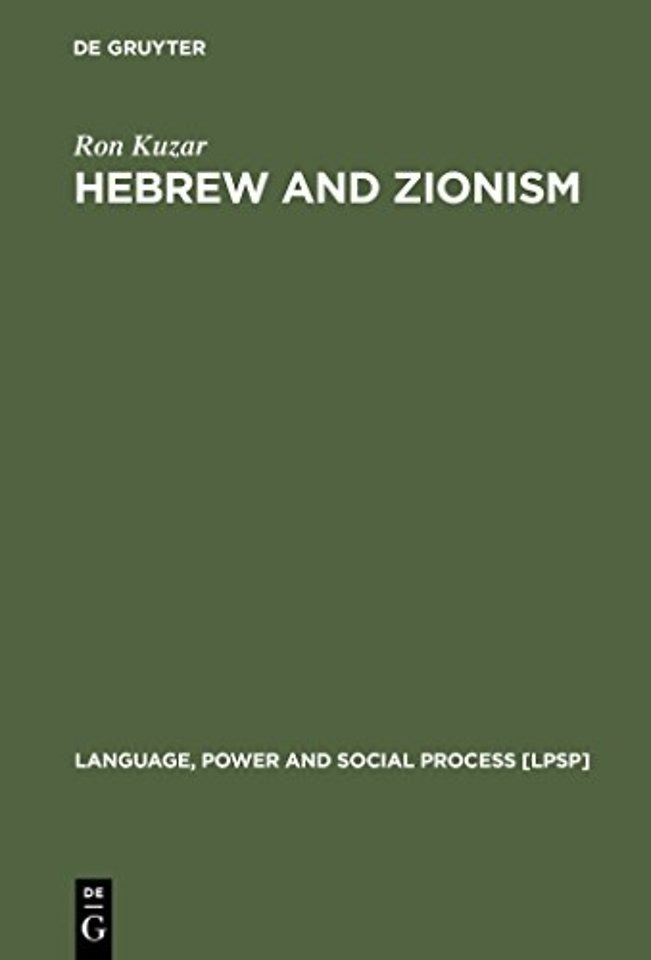 Hebrew and Zionism – A Discourse Analytic Cultural Study