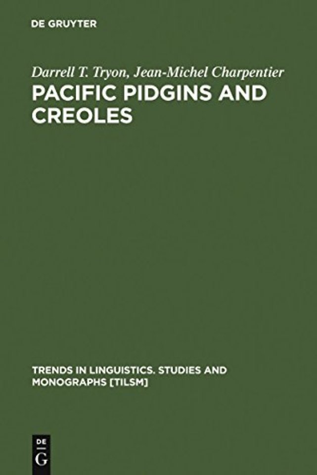 Pacific Pidgins and Creoles – Origins, Growth and Development