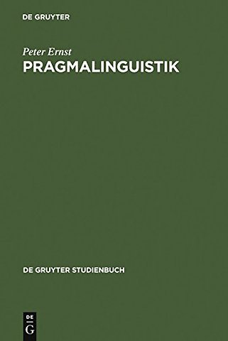 Pragmalinguistik – Grundlagen. Anwendungen. Probleme