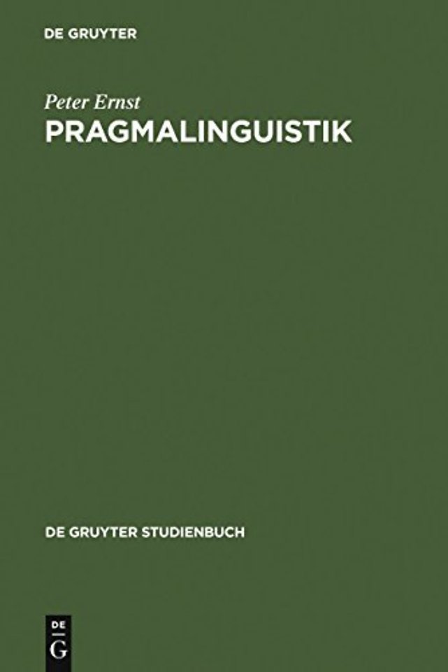 Pragmalinguistik – Grundlagen. Anwendungen. Probleme