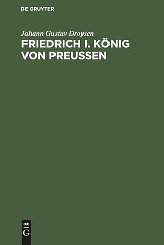 Friedrich I. König von Preuβen