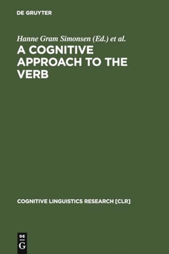 A Cognitive Approach to the Verb – Morphological and Constructional Perspectivs