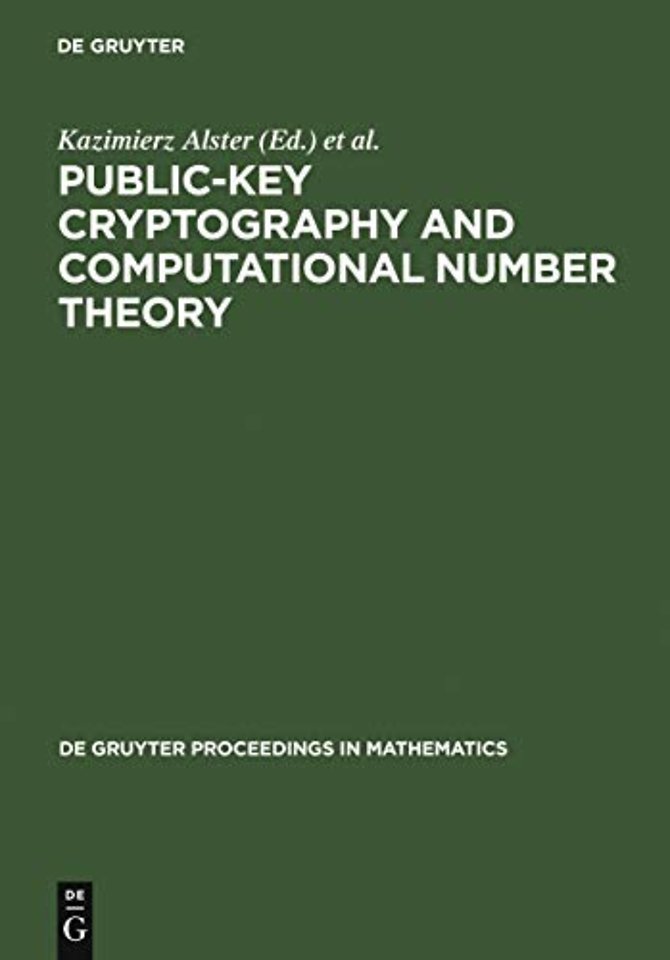 Public–Key Cryptography and Computational Number – Proceedings of the International Conference organized by the Stefan Banach International Mathe