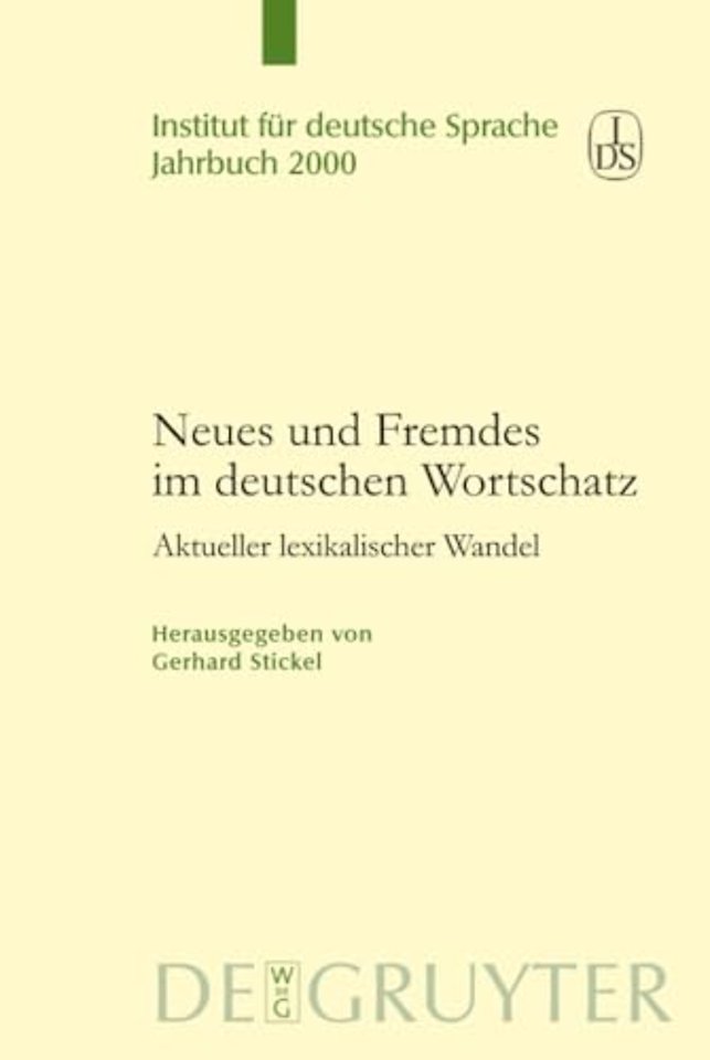Neues und Fremdes im deutschen Wortschatz – Aktueller lexikalischer Wandel