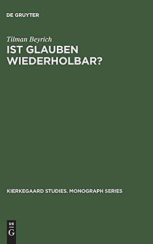 Ist Glauben wiederholbar? – Derrida liest Kierkegaard