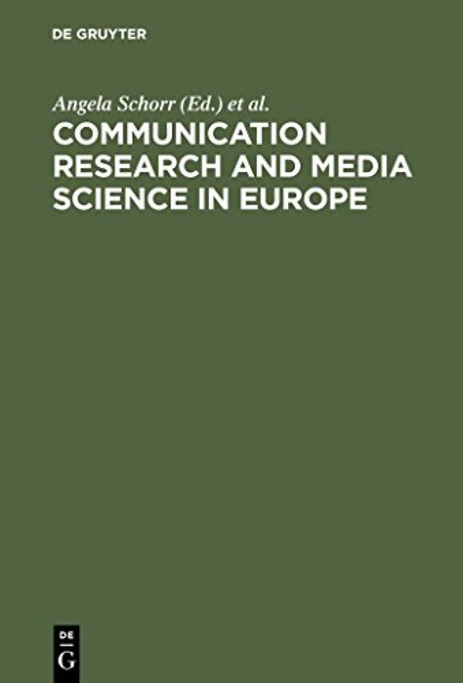 Communication Research and Media Science in Euro – Perspectives for Research and Academic Training in Europe`s Changing Media Reality