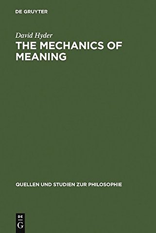 The Mechanics of Meaning – Propositional Content and the Logical Space of Wittgenstein`s Tractatus