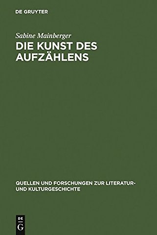 Die Kunst des Aufzählens – Elemente zu einer Poetik des Enumerativen