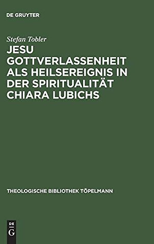 Jesu Gottverlassenheit als Heilsereignis in der – Ein Beitrag zur Überwindung der Sprachnot in der Soteriologie