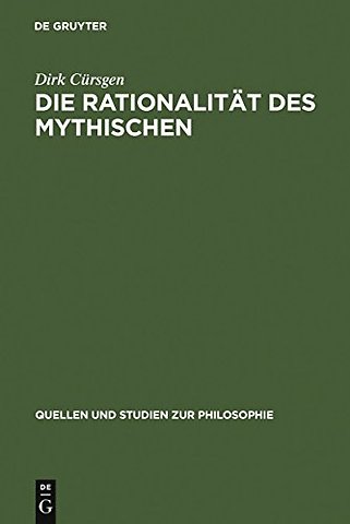 Die Rationalität des Mythischen – Der philosophische Mythos bei Platon und seine Exegese im Neuplatonismus