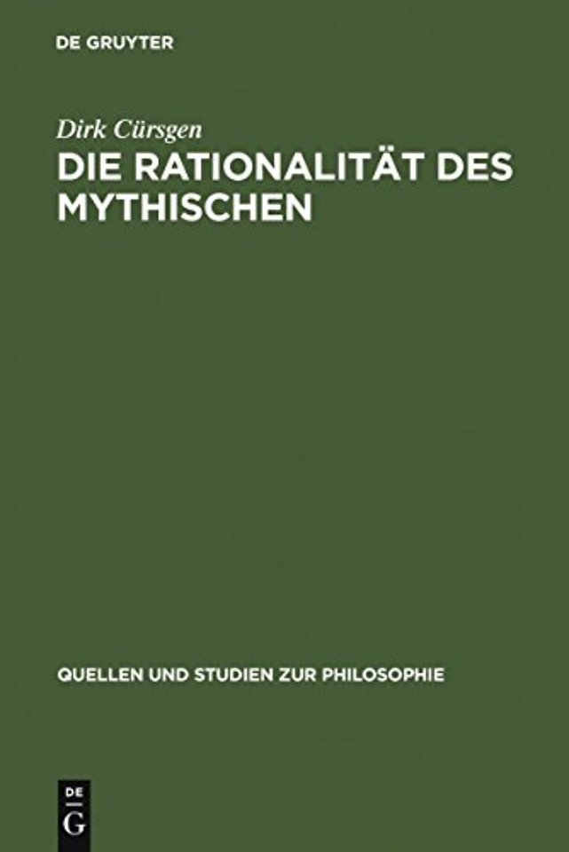 Die Rationalität des Mythischen – Der philosophische Mythos bei Platon und seine Exegese im Neuplatonismus