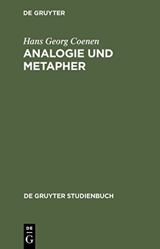 Analogie und Metapher – Grundlegung einer Theorie der bildlichen Rede