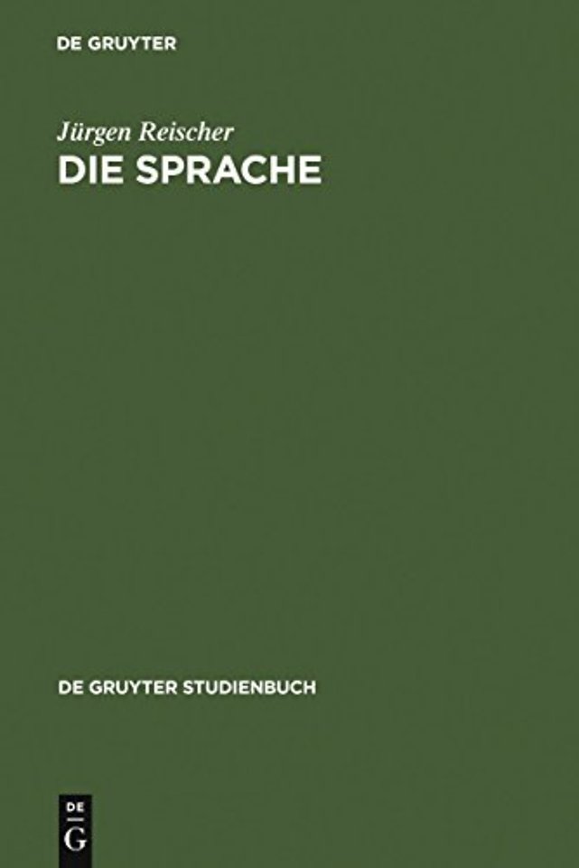 Die Sprache – Ein Phänomen und seine Erforschung
