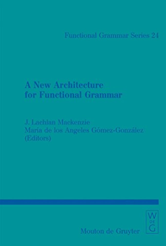 A New Architecture for Functional Grammar