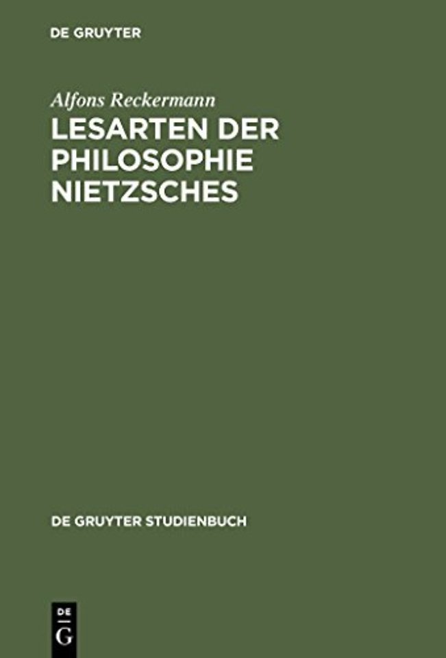 Lesarten der Philosophie Nietzsches – Ihre Rezeption und Diskussion in Frankreich, Italien und der angelsächsischen Welt 1960–2000