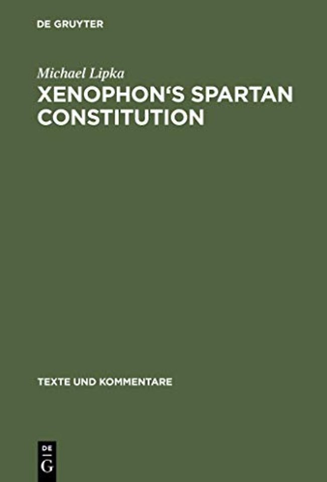 Xenophon`s Spartan Constitution – Introduction. Text. Commentary