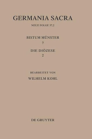 Die Bistümer der Kirchenprovinz Köln. Das Bistum Münster 7,2: Die Diözese