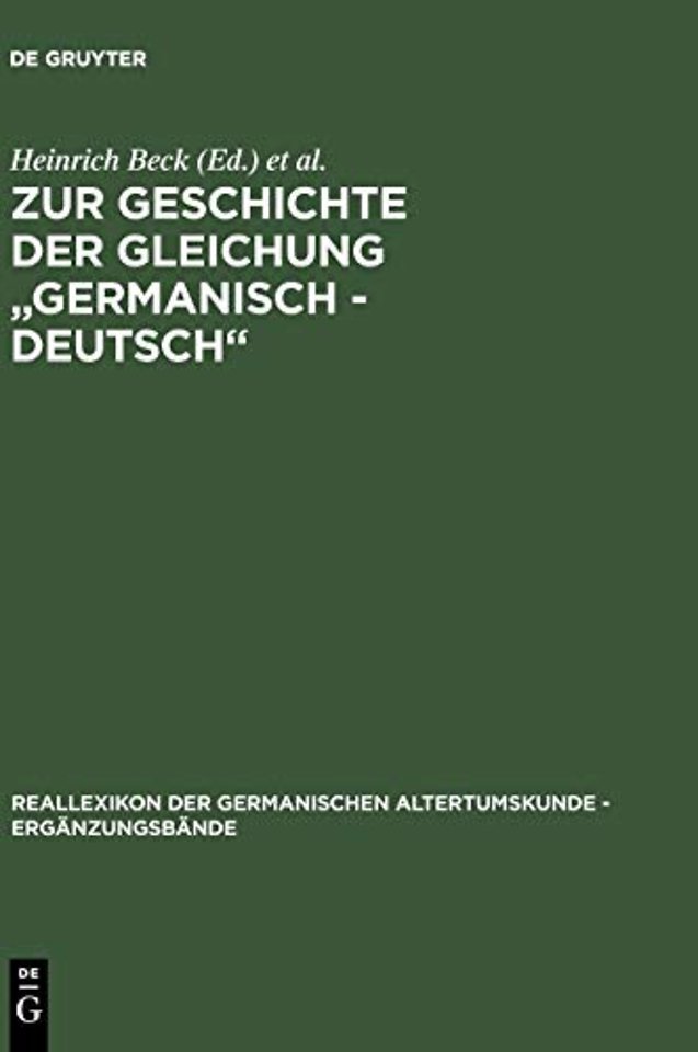 Zur Geschichte der Gleichung "germanisch – deuts – Sprache und Namen, Geschichte und Institutionen