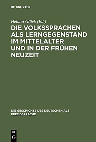 Die Volkssprachen als Lerngegenstand im Mittelal – Akten des Bamberger Symposions am 18. und 19. Mai 2001