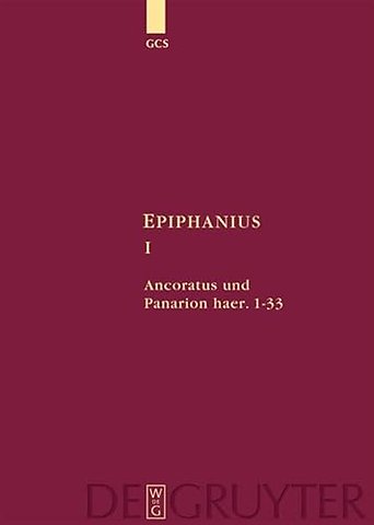 Ancoratus und Panarion haer. 1–33