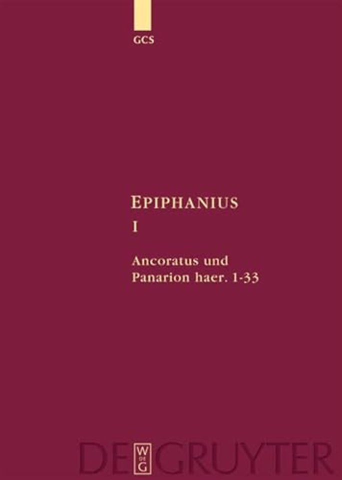 Ancoratus und Panarion haer. 1–33