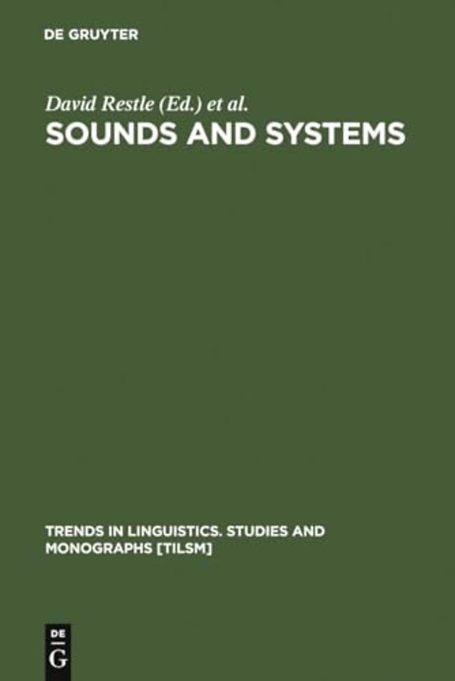 Sounds and Systems – Studies in Structure and Change. A Festschrift for Theo Vennemann