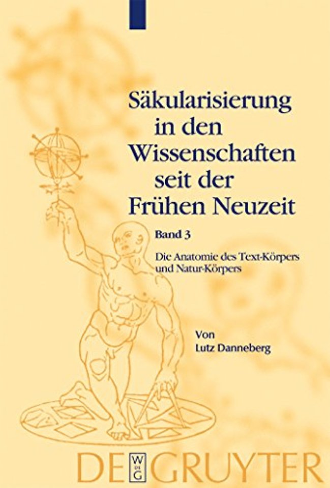 Die Anatomie des Text–Körpers und Natur–Körpers – Das Lesen im liber naturalis und supernaturalis