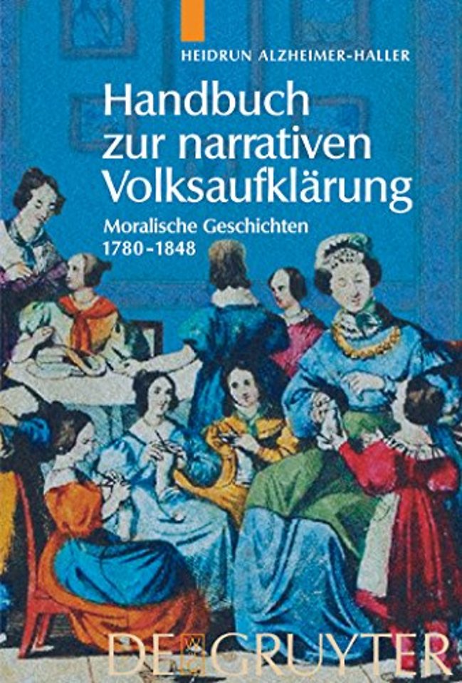 Handbuch zur narrativen Volksaufklärung – Moralische Geschichten 1780–1848