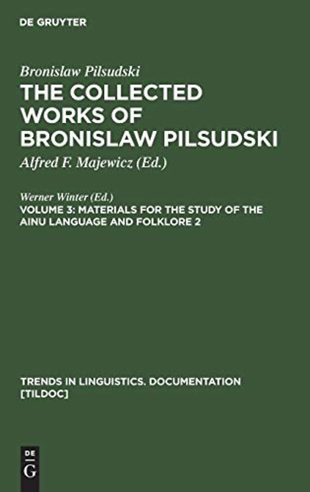Materials for the Study of the Ainu Language and Folklore 2