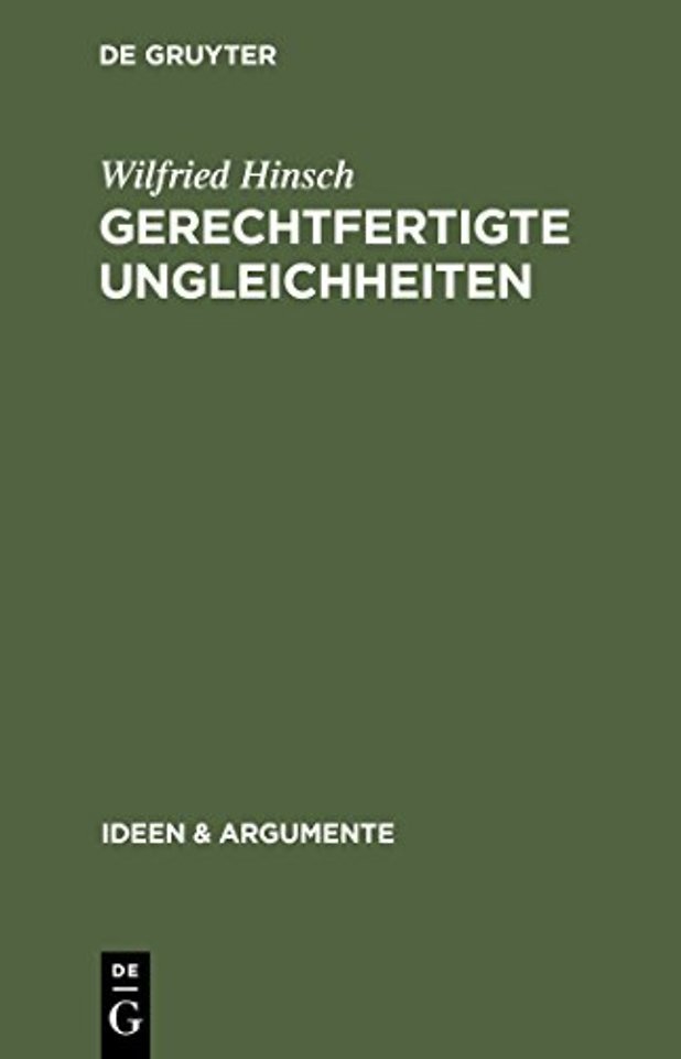 Gerechtfertigte Ungleichheiten – Grundsätze sozialer Gerechtigkeit