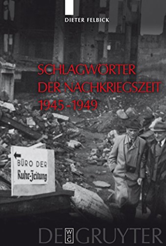 Schlagworter der Nachkriegszeit 1945–1949