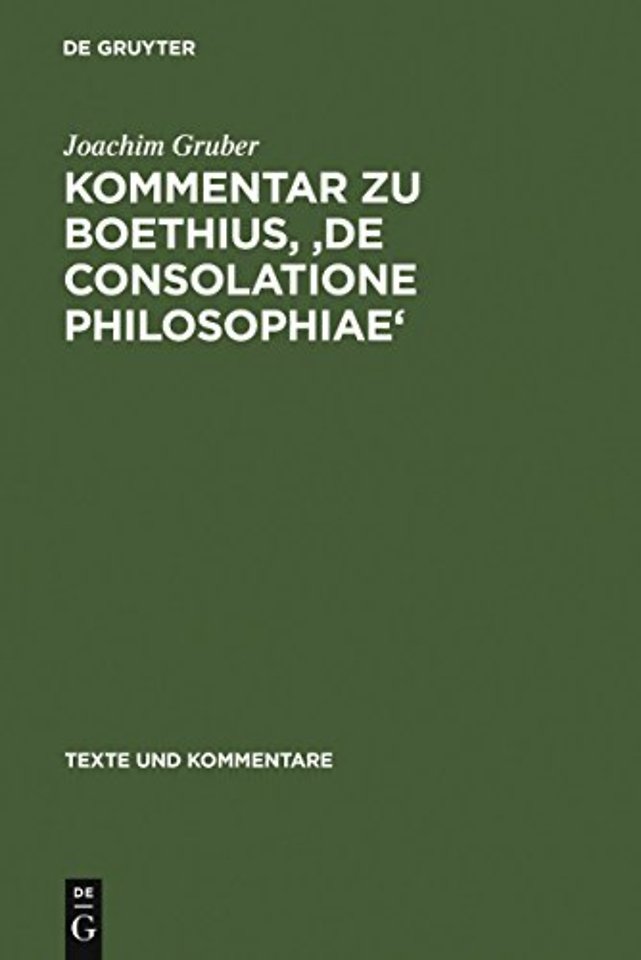 Kommentar zu Boethius, `De consolatione philosophiae`