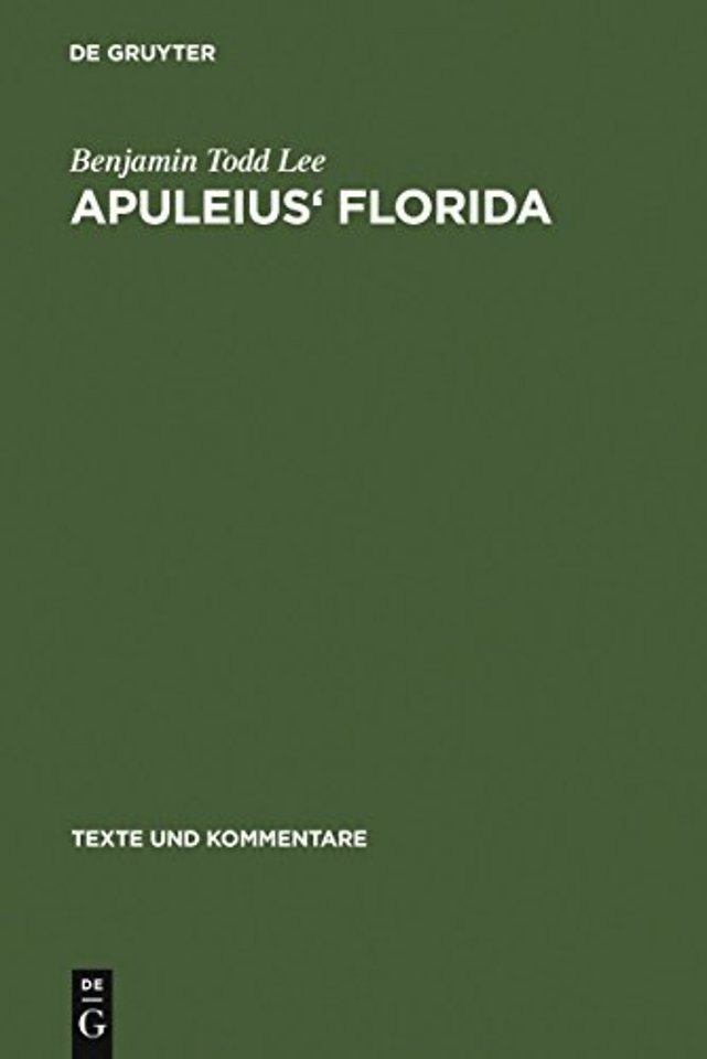 Apuleius` Florida – A Commentary