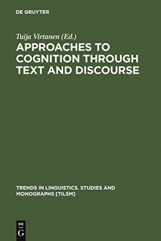 Approaches to Cognition through Text and Discourse