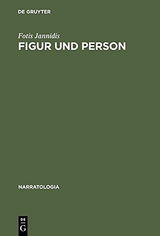 Figur und Person – Beitrag zu einer historischen Narratologie