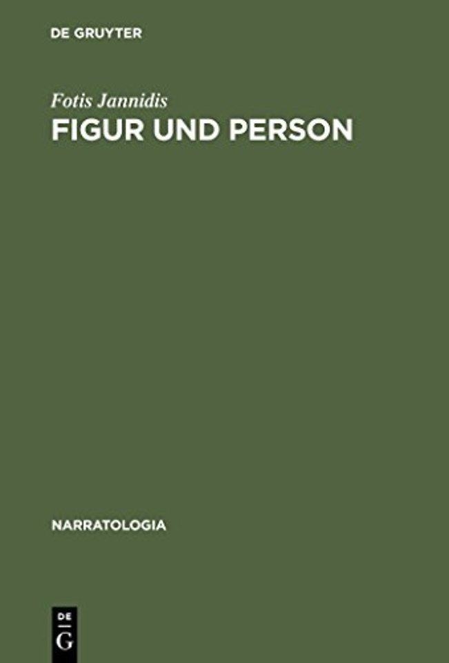 Figur und Person – Beitrag zu einer historischen Narratologie