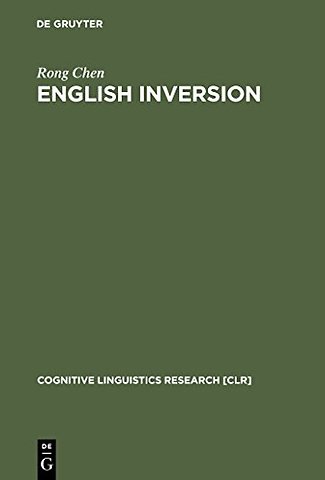 English Inversion – A Ground–before–Figure Construction