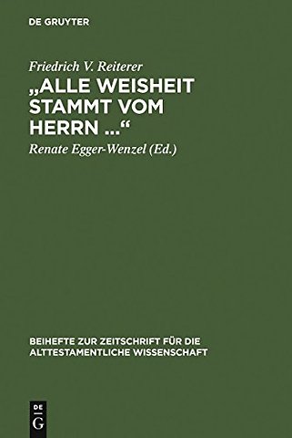 "Alle Weisheit stammt vom Herrn ..."