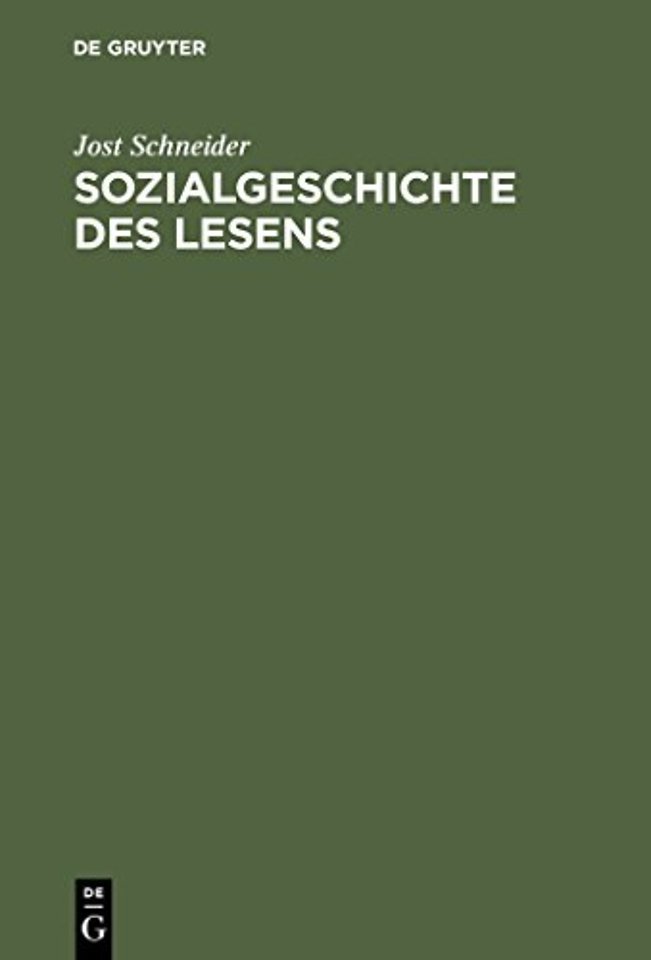 Sozialgeschichte des Lesens – Zur historischen Entwicklung und sozialen Differenzierung der literarischen Kommunikation in Deutschland