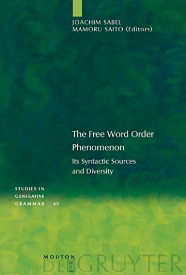 The Free Word Order Phenomenon – Its Syntactic Sources and Diversity