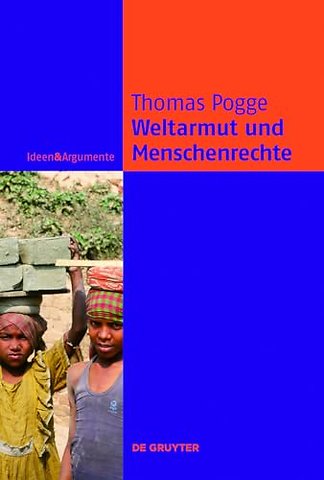 Weltarmut und Menschenrechte – Kosmopolitische Verantwortung und Reformen