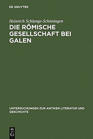 Die römische Gesellschaft bei Galen – Biographie und Sozialgeschichte