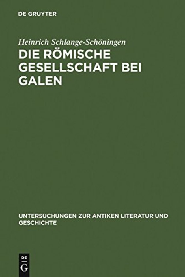 Die römische Gesellschaft bei Galen – Biographie und Sozialgeschichte